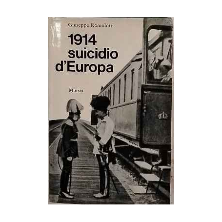 1914 : suicidio d'Europa