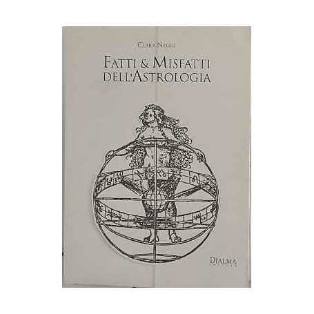 Fatti & misfatti dell'astrologia
