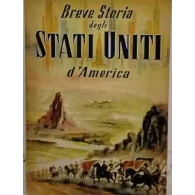 Breve storia degli Stati Uniti d'America