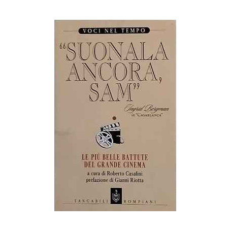 Suonala ancora Sam: Le più belle battute del grande cinema