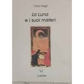 La luna e i suoi misteri