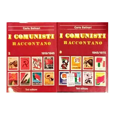 I comunisti raccontano. Volume 1 e 2
