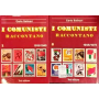 I comunisti raccontano. Volume 1 e 2