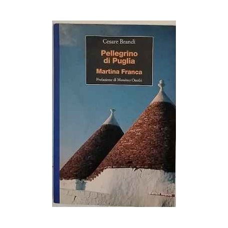 Pellegrini di Puglia. Martina Franca