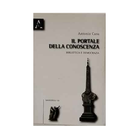Il portale della conoscenza. Biblioteca e democrazia