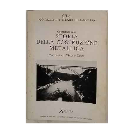 Contributi alla storia della costruzione metallica