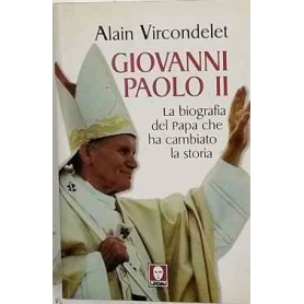 Giovanni Paolo II. La biografia del Papa che ha cambiato la storia.