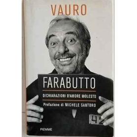Farabutto. Dichiarazioni d'amore molesto