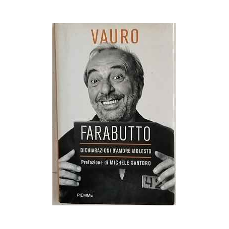 Farabutto. Dichiarazioni d'amore molesto