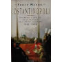 Costantinopoli : splendore e declino della capitale dell'Impero ottomano : 1453-1924