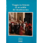 Viaggio in Oriente di un nobile del Quattrocento: il pellegrinaggio di Milliaduse d'Este