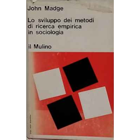 Lo sviluppo dei metodi di ricerca empirica in sociologia