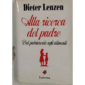Alla ricerca del padre : dal patriarcato agli alimenti