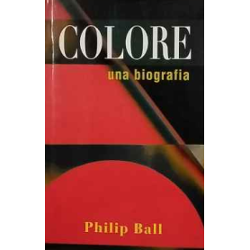 Colore. Una biografia