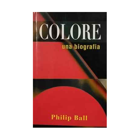 Colore. Una biografia