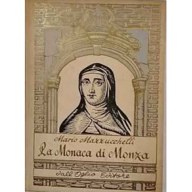 La Monaca di Monza (suor Virginia Maria de Leyva)
