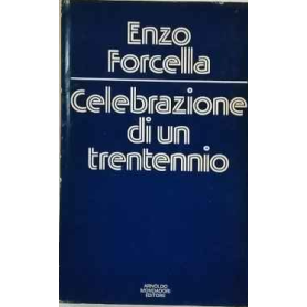 Celebrazione di un trentennio