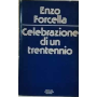 Celebrazione di un trentennio