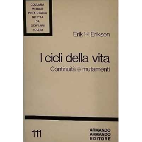 I cicli della vita : continuità e mutamenti