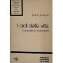 I cicli della vita : continuità e mutamenti