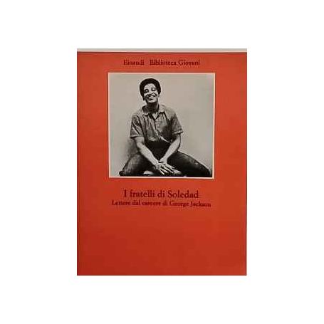 I fratelli di Soledad. Lettere dal carcere di George Jackson