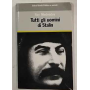 Tutti gli uomini di Stalin