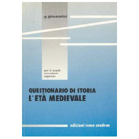 Questionario di storia. L'età medievale