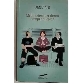 Meditazioni per donne sempre di corsa