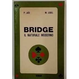 Bridge. Il naturale moderno