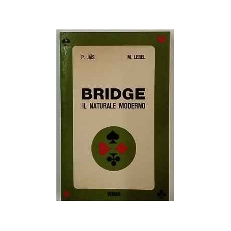 Bridge. Il naturale moderno