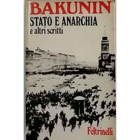 Stato e anarchia e altri scritti