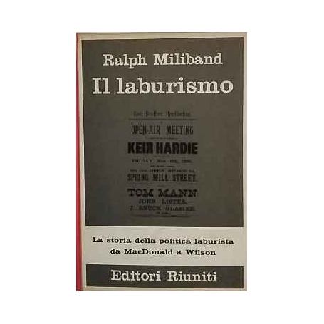 Il laburismo : storia di una politica