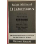 Il laburismo : storia di una politica