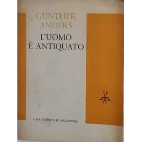 L'uomo è antiquato