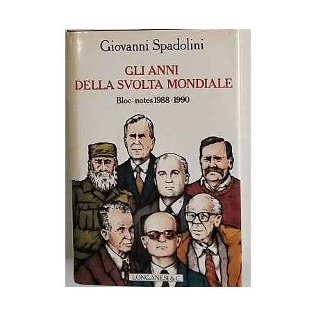 Gli anni della svolta mondiale : bloc-notes 1988-1990