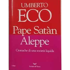 Pape Satàn aleppe : cronache di una società liquida