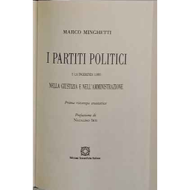 I partiti politici e la loro ingerenza nella giustizia e nell'amministrazione