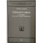 L'identità ferita : genealogie di vecchie e nuove intolleranze
