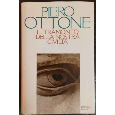 Il tramonto della nostra civiltà