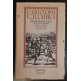 Christoph Columbus: Dokumente seines Lebens und seiner Reisen. Zweiter Band 1493 - 1506.