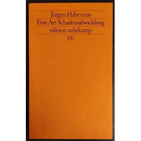 Eine Art Schadensabwicklung : kleine politische Schriften 6.