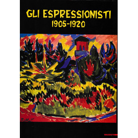 Gli espressionisti 1905 - 1920. Roma Complesso del Vittoriano 4 ottobre - 2 febbraio 2003