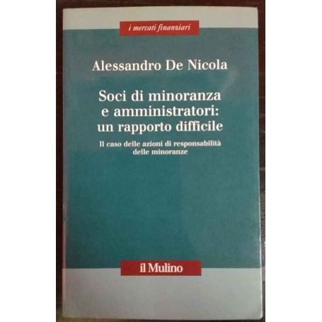 Soci di minoranza e amministratori: un rapporto difficile