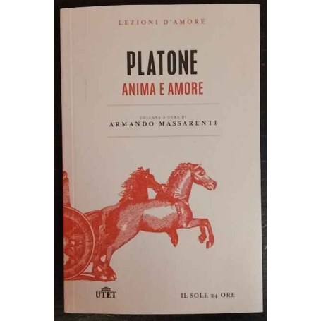 Anima e amore. (Lezioni d'amore Vol. 1)