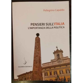 Pensieri sull'Italia : l'importanza della politica