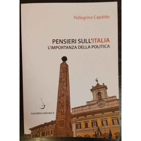 Pensieri sull'Italia : l'importanza della politica