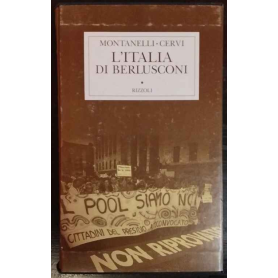 L'Italia di Berlusconi (1993-1995). Storia d'Italia.