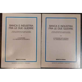 Banca e industria fra le due guerre. 2 volumi