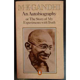An autobiography or the story of my experiments with truth