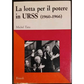 La lotta per il potere in URSS (1960-1966).